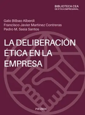 La Deliberación Ética en la Empresa