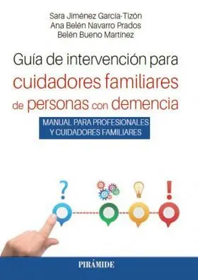 Guía de Intervención para Cuidadores Familiares de Personas con D