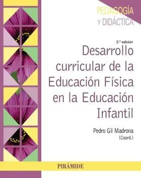 Desarrollo Curricular de la Educacion Fisica en la Educacion Infa