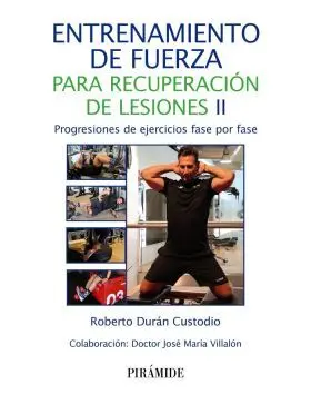Entrenamiento de Fuerza para Recuperacion de Lesiones Ii