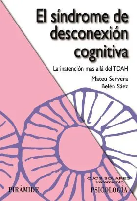 Sindrome de Desconexion Cognitiva, el