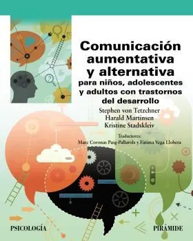 Comunicacion Aumentativa y Alternativa para Niños, Adolescentes y Adultos con Tr