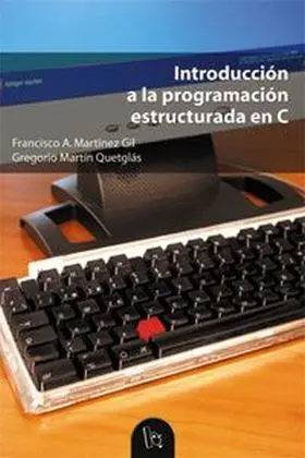 Introduccion a la Programacion Estructurada en C