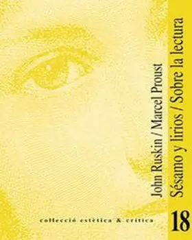 Sesamo y Lirios Sobre la Lectura