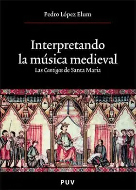 Interpretando la Musica Medieval