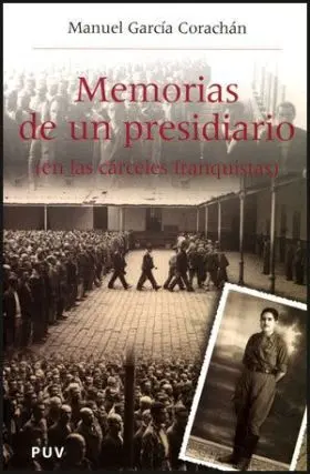 Memorias de un Presidiario en Carceles