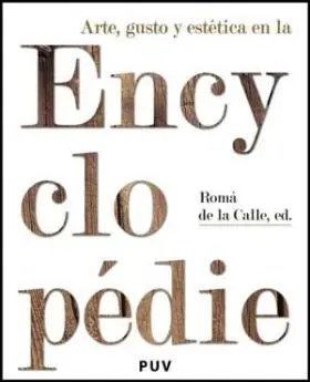 Arte, Gusto y Estetica en la Encyclopedie