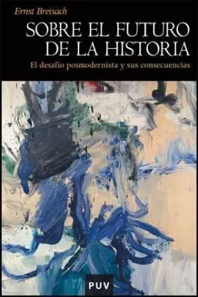 Sobre el Futuro de la Historia