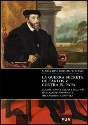 La Guerra Secreta de Carlos V Contra el Papa