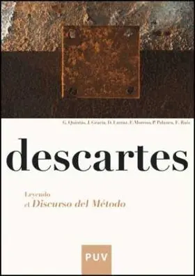Descartes. Leyendo el Discurso del Metodo.