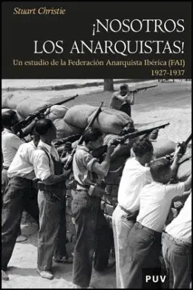 Nosotros los Anarquistas