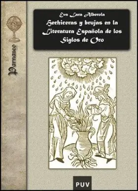 Hechiceras y Brujas en la Literatura Española de L