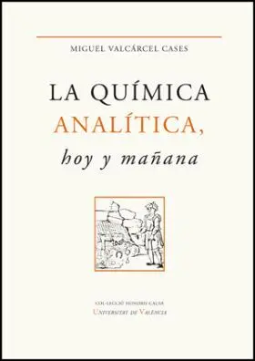 La Quimica Analitica, Hoy y Mañana