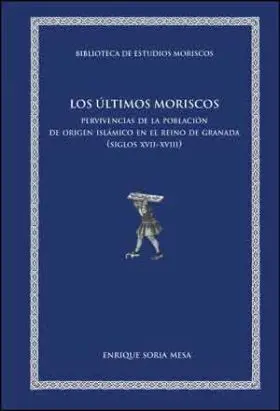 Los Ultimos Moriscos