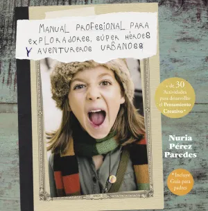 Manual Profesional para Superheroes, Exploradores