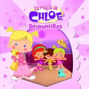 De Puntillas. La Magia de Chloe 3