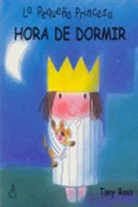 Hora de Dormir. Pequeña Princesa