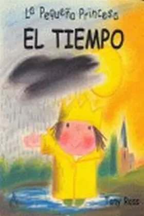La Pequeña Princesa. El Tiempo