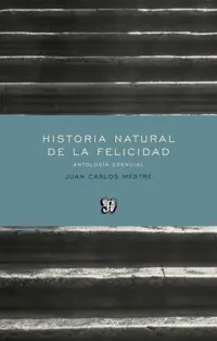 Historia Natural de la Felicidad
