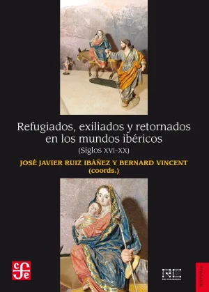 Refugiados, Exiliados y Retornados en los Mundos I