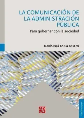 La Comunicacion de la Administracion Publica. Para