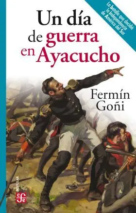 Un Día de Guerra en Ayacucho