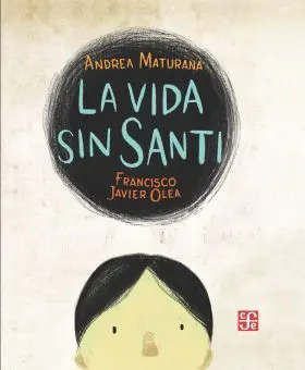 Vida sin Santi, la