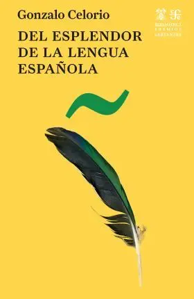 Del Esplendor de la Lengua Esp