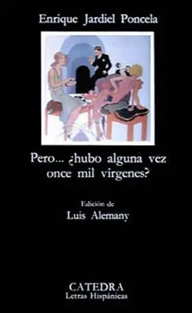 Pero... ¿Hubo Alguna Vez Once Mil Vírgenes?