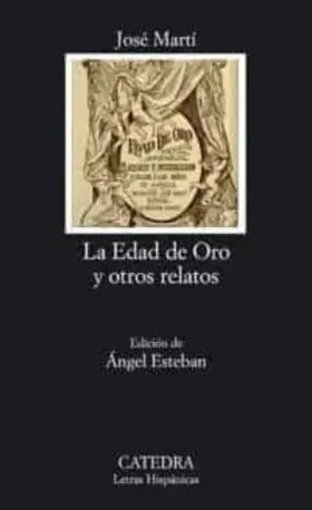 La Edad de Oro y Otros Relatos