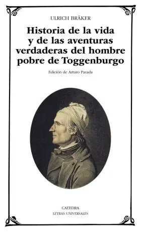 Historia de la Vida y de las Aventuras Verdaderas del Hombre Pobre de Toggenburg