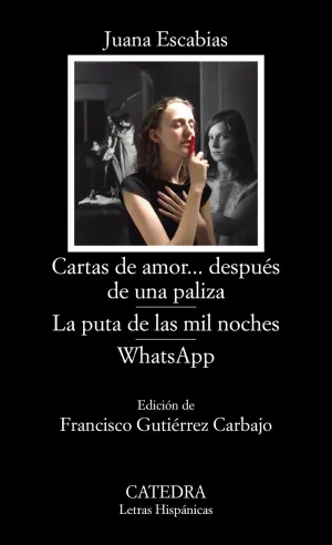 Cartas de Amor... Despues de una Paliza / la Puta de las Mil Noches / Whatsapp