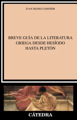 Breve Guia de la Literatura Griega Desde Hesiodo H