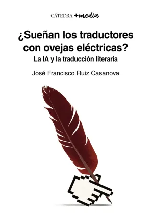 ¿Sueñan los Traductores con Ovejas Eléctricas