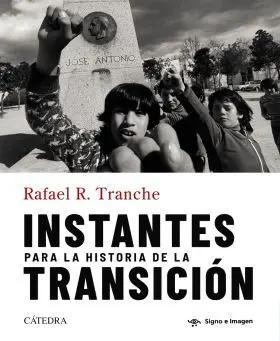 Instantes para la Historia de la Transición