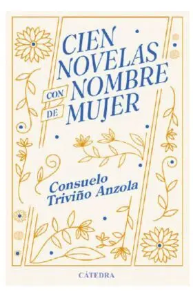 Cien Novelas con Nombre de Mujer