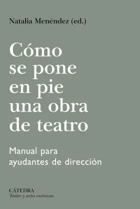 Como se Pone en Pie una Obra de Teatro