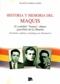Historia y Memoria del Maquis