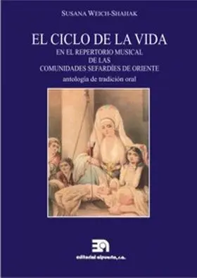 El Ciclo de la Vida en el Repertorio Musical de las Comunidades Sefardíes