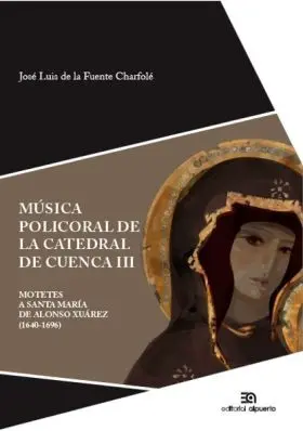 Musica Policoral de la Catedral de Cuenca Iii