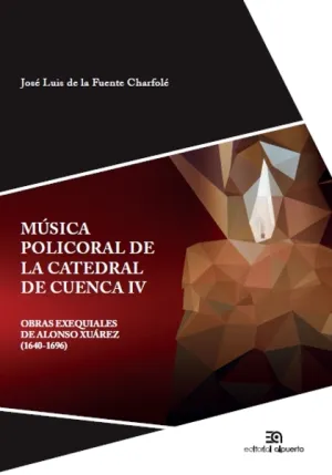 Musica Policoral de la Catedral de Cuenca Iv