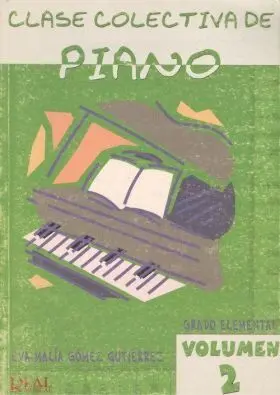 Clase Colectiva Piano Vol. 2 Grado Elemental