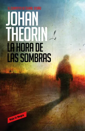 La Hora de las Sombras (Cuarteto de Öland, 1)