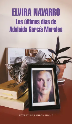 Los Ultimos Dias de Adelaida Garcia Mora