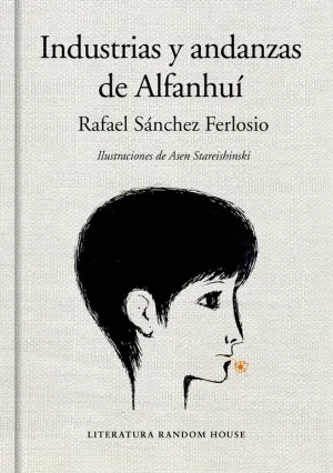 Industrias y Andanzas de Alfanhui (Edicion Ilustra