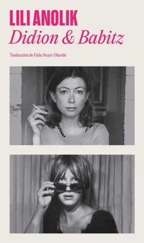 Didion & Babitz