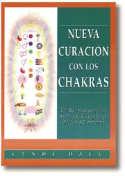 Nueva Curacion con los Chakras