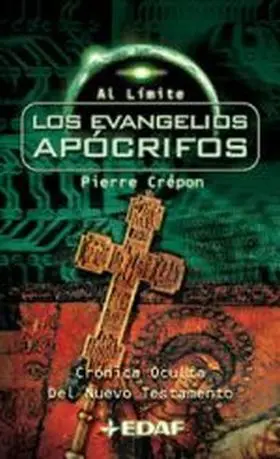 Evangelios Apocrifos, los (Al Limite 1)