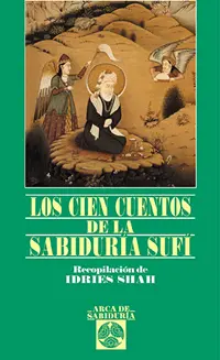 Cien Cuentos de la Sabiduria Sufi