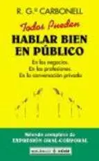 Todos Pueden Hablar Bien en Publico